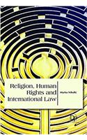 Religion, Human Rights and International Law