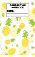Composition Notebook: Draw and Write Journal, Pineapple Pattern Design, School Workbook, Activity Book, Ruled Paper For Notes, Assignments, Creative Writing