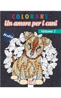 colorare - Un amore per i cani - Volume 1 - Notte: Libro da colorare per adulti (Mandala) - Anti-stress - volume 1 - edizione notturna(1 Un Amore Per I Cani - Notte)
