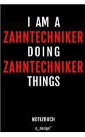 Notizbuch für Zahntechniker: Originelle Geschenk-Idee [120 Seiten liniertes blanko Papier]