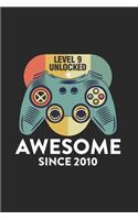 Level 9 Unlocked Awesome Since 2010: 9 Year Old Bday Gift, 9th Birthday Memory Book, Draw and Write Journal, Funny Notebook For Nine Year Old Kids, Level 9 Unlocked Video Gamer Notebook
