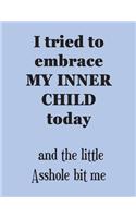 I tried to embrace MY INNER CHILD today - the little Asshole bit me: 2020 Diary Week to View with Funny Cover