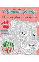 Mantente salvaje - 2 en 1: Libro para colorear para adultos (Mandalas) - 2 libros en 1: Volumen 3 + Volumen 4 - Antiestrés - 54 dibujos para colorear