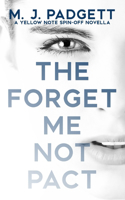 Forget Me Not Pact: A Yellow Note Spin-Off Novella, Book 1.4