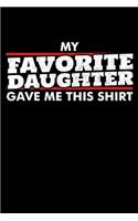 Favorite Daughter: A Journal, Notepad, or Diary to write down your thoughts. - 120 Page - 6x9 - College Ruled Journal - Writing Book, Personal Writing Space, Doodle, N