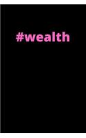 Hashtag Wealth