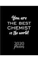 You Are The Best Chemist In The World! 2020 Planner
