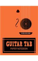 Guitar Tab Paper Notebook: Blank Bass Tablature Sheet for Guitar Lovers (Guitar Gifts)