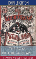 Royal Picture Alphabet (Esprios Classics)