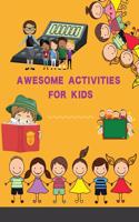 Awesome Activities for Kids