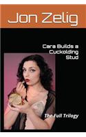 Cara Builds a Cuckolding Stud