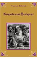 Gargantua and Pantagruel (Illustrated)