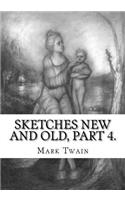 Sketches New and Old, Part 4.