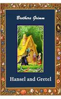 Hansel and Gretel (Illustrated)