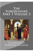 The Forerunner Part 1 Volume 3