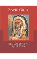 The Vanishing American: Large Print