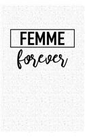 Femme Forever
