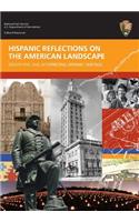 Hispanic Reflections on the American Landscape
