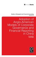 Adoption of Anglo-American Models of Corporate Governance and Financial Reporting in China