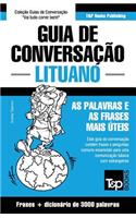 Guia de Conversação Português-Lituano e vocabulário temático 3000 palavras