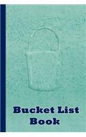 Bucket List Book: A Planner and Journal for Your Bucket List - Green(3 Bucket List)