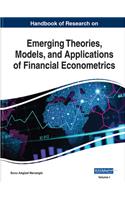 Handbook of Research on Emerging Theories, Models, and Applications of Financial Econometrics