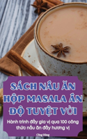 Sách N&#7844;u &#258;n H&#7896;p Masala &#7844;n &#272;&#7896; Tuy&#7878;t V&#7900;i