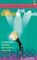 Essential Audition Songs For Male Vocalists: Pop Ballads