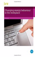 Changing Energy Behaviour in the Workplace