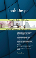 Tools Design A Complete Guide - 2020 Edition