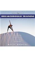 Breakthrough Training in the Zone
