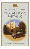 MR Campion's Farthing
