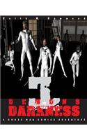 Demons in the Darkness