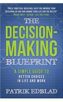 Decision-Making Blueprint