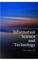 Information Science and Technology, An Introduction for Librarians