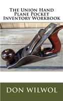 The Union Hand Plane Pocket Inventory Workbook