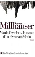 Martin Dressler Ou Le Roman D'Un Reveur Americain