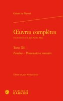 Oeuvres Completes. Tome XII: Pandora - Promenades Et Souvenirs