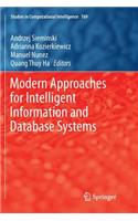 Modern Approaches for Intelligent Information and Database Systems
