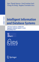 Intelligent Information and Database Systems: 11th Asian Conference, ACIIDS 2019, Yogyakarta, Indonesia, April 8–11, 2019, Proceedings, Part I(Lecture Notes in Artificial Intelligence)