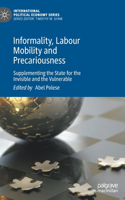 Informality, Labour Mobility and Precariousness