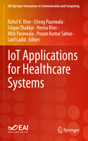 Iot Applications for Healthcare Systems