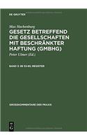 Gesetz Betreffend Die Gesellschaften Mit BeschrÃ¤nkter Haftung (Gmbhg), Band 3, Â§Â§ 53-85; Register