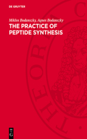 Practice of Peptide Synthesis