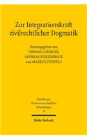 Zur Integrationskraft Zivilrechtlicher Dogmatik