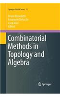 Combinatorial Methods in Topology and Algebra