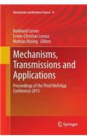 Mechanisms, Transmissions and Applications