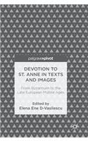 Devotion to St. Anne in Texts and Images