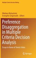 Preference Disaggregation in Multiple Criteria Decision Analysis