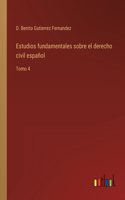 Estudios fundamentales sobre el derecho civil español